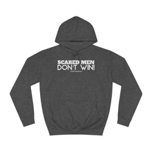 Load image into Gallery viewer, Scared Men Don’t Win. Unisex College Hoodie