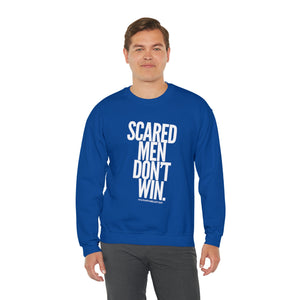 Scared Men Don’T Win Unisex Heavy Blend™ Crewneck Sweatshirt