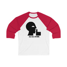 Load image into Gallery viewer, Say Less. Do More Unisex 3/4 Sleeve Baseball Tee