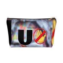 Load image into Gallery viewer, “U Can’t 👀 Me” Accessory Pouch w T-bottom