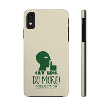 Load image into Gallery viewer, “SAY LESS” Case Mate Tough Phone Cases