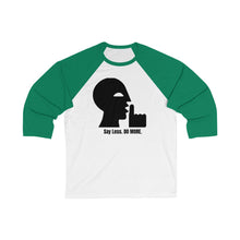 Load image into Gallery viewer, Say Less. Do More Unisex 3/4 Sleeve Baseball Tee