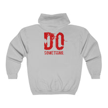 Load image into Gallery viewer, “DO SOMETHING” Unisex Heavy Blend™ Full Zip Hooded Sweatshirt  (Various)