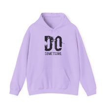 Load image into Gallery viewer, DO SOMETHING Unisex Heavy Blend™ Hooded Sweatshirt (Various)