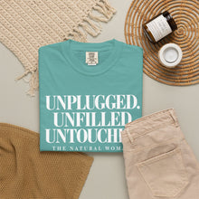 Load image into Gallery viewer, UNPLUGGED UNFILLED UNTOUCHED Natural Woman T-shirt