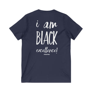 I Am Black Excellence Unisex Jersey Short Sleeve V-Neck Tee