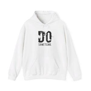 DO SOMETHING Unisex Heavy Blend™ Hooded Sweatshirt  (Various)