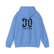 Load image into Gallery viewer, “…Do Something” Unisex Heavy Blend™ Hooded Sweatshirt  (Various)