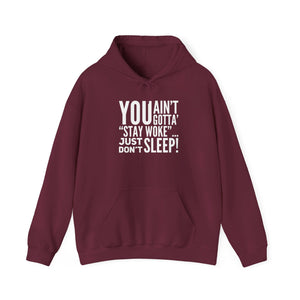 “…Don’t Sleep” Unisex Heavy Blend™ Hooded Sweatshirt (Various)