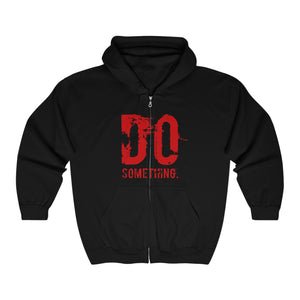 “DO SOMETHING” Unisex Heavy Blend™ Full Zip Hooded Sweatshirt  (Various)