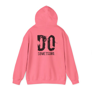 DO SOMETHING Unisex Heavy Blend™ Hooded Sweatshirt  (Various)