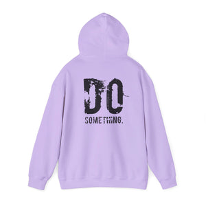 DO SOMETHING Unisex Heavy Blend™ Hooded Sweatshirt  (Various)