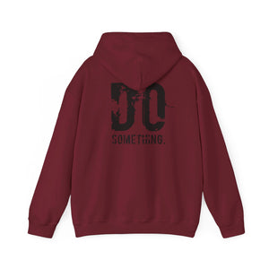 DO SOMETHING Unisex Heavy Blend™ Hooded Sweatshirt  (Various)