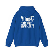 Load image into Gallery viewer, “…Don’t Sleep” Unisex Heavy Blend™ Hooded Sweatshirt (Various)