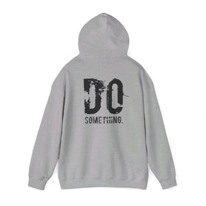 DO SOMETHING Unisex Heavy Blend™ Hooded Sweatshirt  (Various)