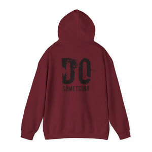 DO SOMETHING Unisex Heavy Blend™ Hooded Sweatshirt  (Various)