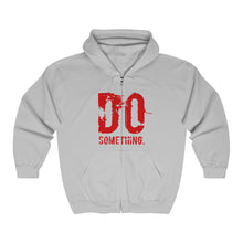 Load image into Gallery viewer, “DO SOMETHING” Unisex Heavy Blend™ Full Zip Hooded Sweatshirt  (Various)