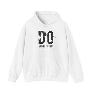 DO SOMETHING Unisex Heavy Blend™ Hooded Sweatshirt (Various)