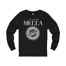Load image into Gallery viewer, “MECCA CERTIFIED” Unisex Jersey Long Sleeve Tee