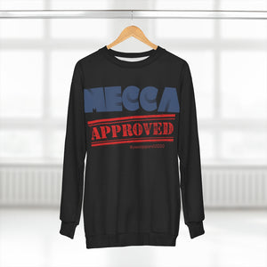 “MECCA APPROVED” Unisex Sweatshirt