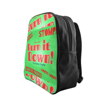 Load image into Gallery viewer, “Burn It Down” School Backpack