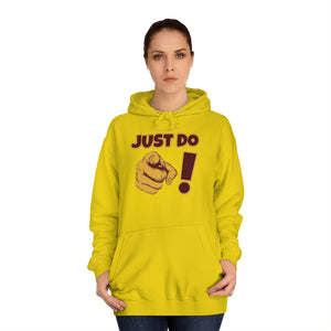 Just Do You! Hoodie