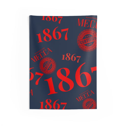“1867 MECCA CERTIFIED” Indoor Wall Tapestries