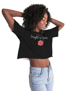 TONIGHT IS YOURS Women's Lounge Cropped Tee