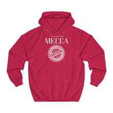 Load image into Gallery viewer, “MECCA CERTIFIED” Unisex College Hoodie