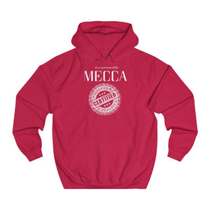“MECCA CERTIFIED” Unisex College Hoodie