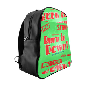 “Burn It Down” School Backpack