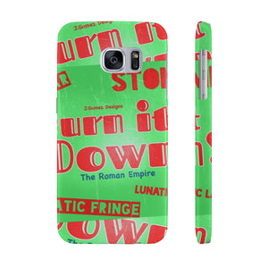 “Burn It Down” Case Mate Slim Phone Cases