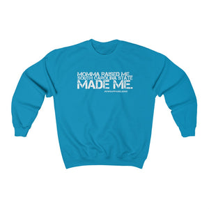 “Momma Raised SCS Made Me” Crewneck Sweatshirt (South Carolina State)