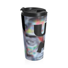 Load image into Gallery viewer, “U Can’t 👀 Me”Stainless Steel Travel Mug