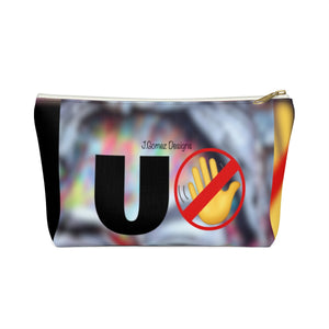“U Can’t 👀 Me” Accessory Pouch w T-bottom
