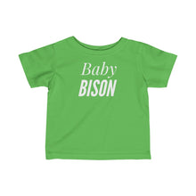 Load image into Gallery viewer, “BABY BISON” Infant Fine Jersey Tee