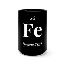 Load image into Gallery viewer, 26 &quot;Fe&quot; Black Mug 15oz