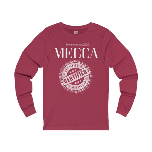 “MECCA CERTIFIED” Unisex Jersey Long Sleeve Tee