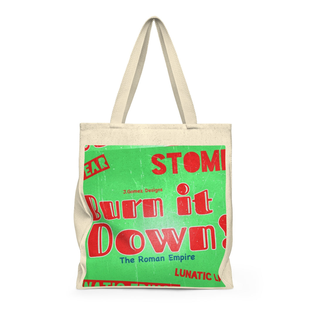 “Burn It Down” Shoulder Tote Bag - Roomy