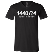 Load image into Gallery viewer, 1440/24 THE GRIND NEVER STOPS! White print V Neck T-Shirt
