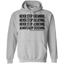 Load image into Gallery viewer, &quot;Never Stop...&quot; Pullover Hoodie 8 oz.