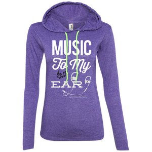 "Music To My Ear..." Ladies' LS T-Shirt Hoodie