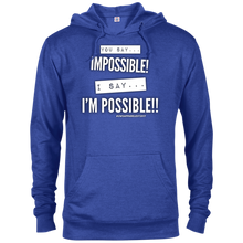 Load image into Gallery viewer, I&#39;M POSSIBLE French Terry Hoodie