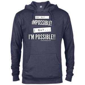 I'M POSSIBLE French Terry Hoodie