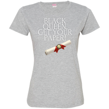 Load image into Gallery viewer, Black Queen Get Your Paper  Ladies&#39; Fine Jersey T-Shirt