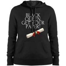 Load image into Gallery viewer, Black Queen Get Your Paper Ladies&#39; Pullover Hooded Sweatshirt