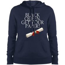 Load image into Gallery viewer, Black Queen Get Your Paper Ladies&#39; Pullover Hooded Sweatshirt