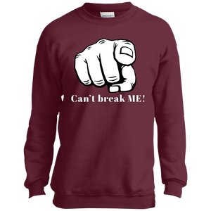 YOU CAN'T BREAK ME Port and Co. Youth Crewneck Sweatshirt