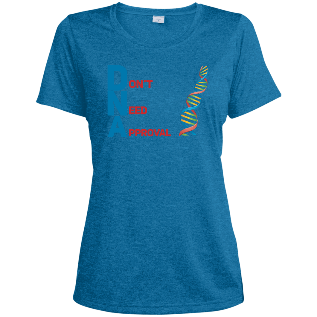 DNA - Don't Need Approval Ladies' Heather Dri-Fit Moisture-Wicking T-Shirt