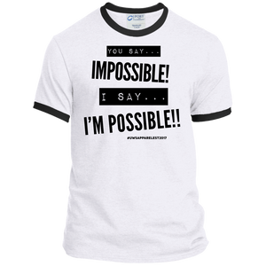 Impossible...I'm POSSIBLE! Ringer Tee